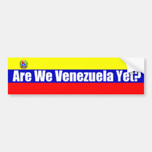 Är vi Venezuela ännu? Bildekal