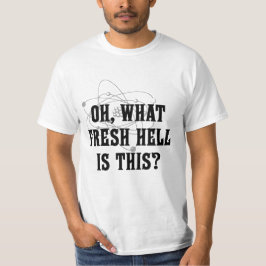 Är vilket nya helvete detta? t-shirt