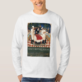 "Är vin buteljerad poesi ", T-shirt