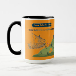 Ära till Columbus orange Mugg