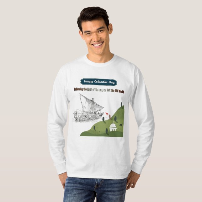 Ära till Columbus vit T Shirt (Hel framsida)