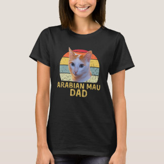 Arabian Mau Katt Pappa Rolig Retro Kattälskare Hjä T Shirt