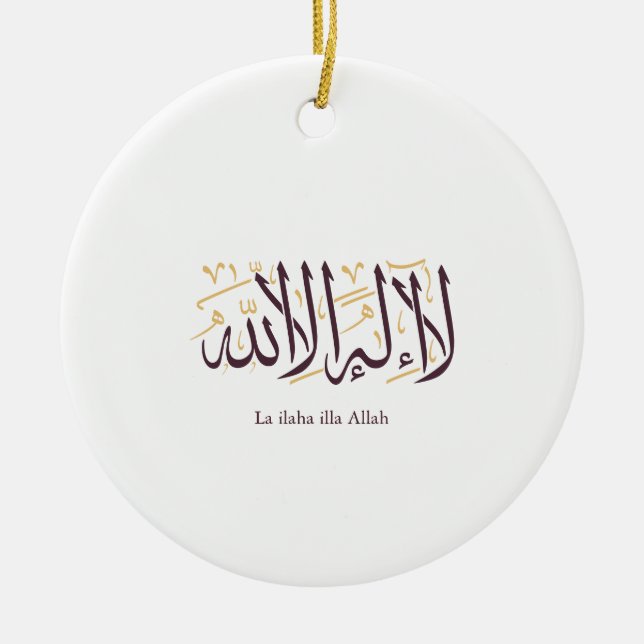 Arabic Calligraphy Islamic Art La ilaha illa Allah Julgransprydnad Keramik (Framsidan)