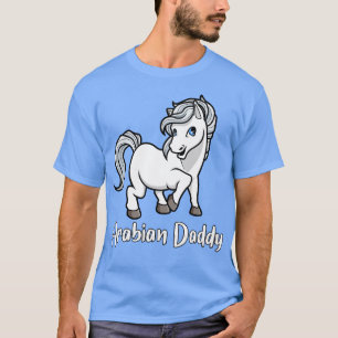 Arabisk pappafullblod för hästälskare t shirt