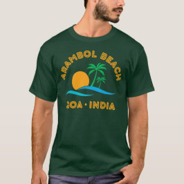 ARAMBOL BEACH-GOA INDIA T SHIRT