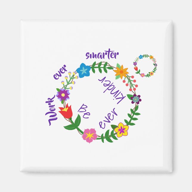 Arbeta ännu smartare, var snäll och var snäll och  magnet (Framsidan)