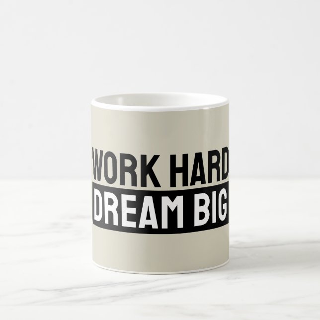 Arbeta hårt dröm stort motiverande inspirerande kaffemugg (Center)