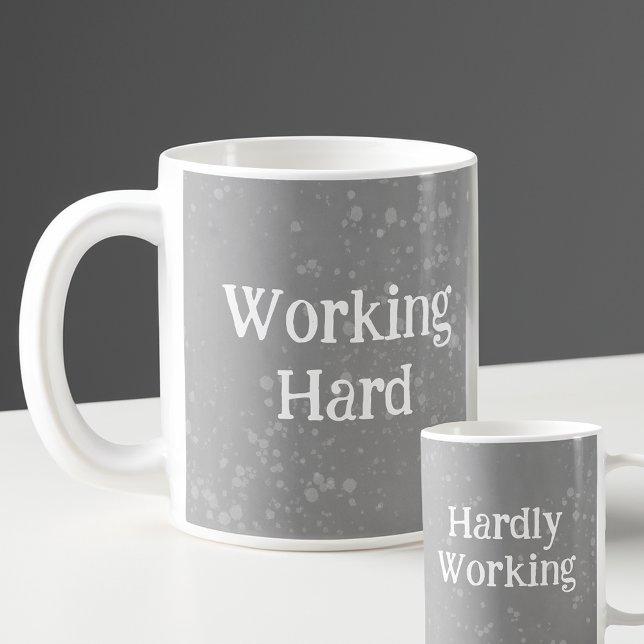 Arbeta hårt eller hårt kaffemugg (Skapare uppladdad)