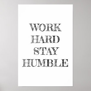 Arbeta hårt för att hålla nere minimalistPoster Poster