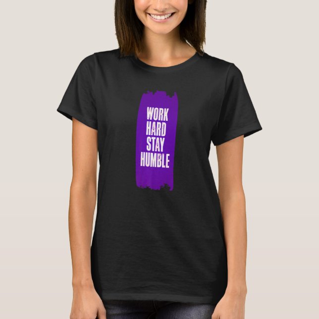 Arbeta hårt för att hålla Roligten vid födelsedag  T Shirt (Framsida)
