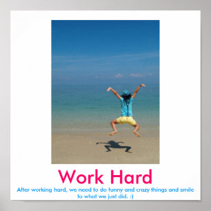 Arbeta hårt för att poster motivation