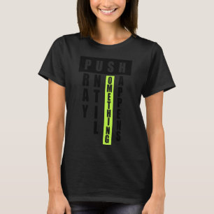 arbeta hårt för att spela hårt för att be hårt t shirt