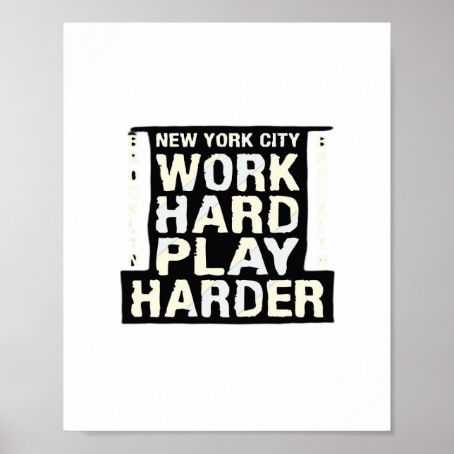 Arbeta hårt för att spela så hårt - arbetsdag, rol poster (Framsidan)
