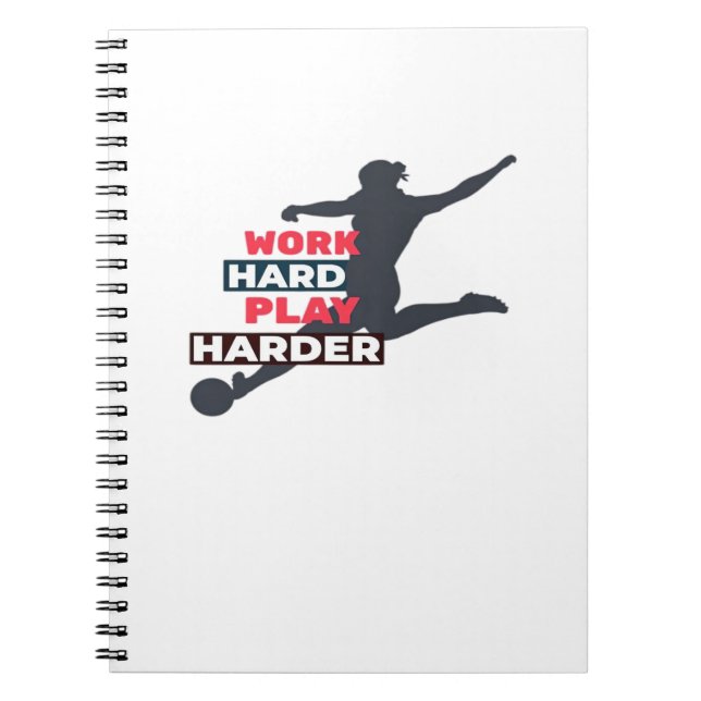 Arbeta hårt för att spela så hårt kvinnligt spelar anteckningsbok (Framsidan)