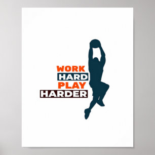 Arbeta hårt för att spela upp så hård basketspelar poster