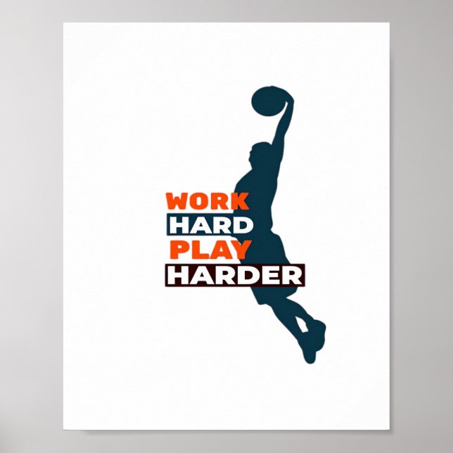 Arbeta hårt för att spela upp så hård basketspelar poster (Framsidan)