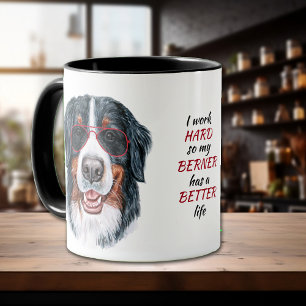 Arbeta hårt för min Bernese Mountain Hund Mugg