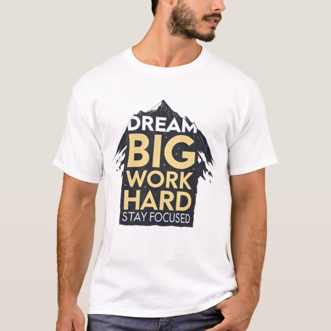 Arbeta hårt, håll fokus t shirt (Framsida)