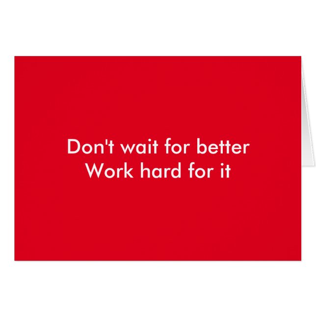 Arbeta hårt hälsningskort (Framsidan Horizontal)