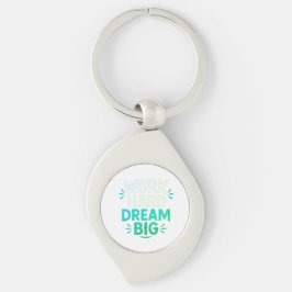 Arbeta hårt i Dream Big Keychain Swirl Silverfärgad Nyckelring