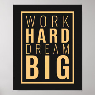 Arbeta hårt i Dream Big Motiverad Poster av offe