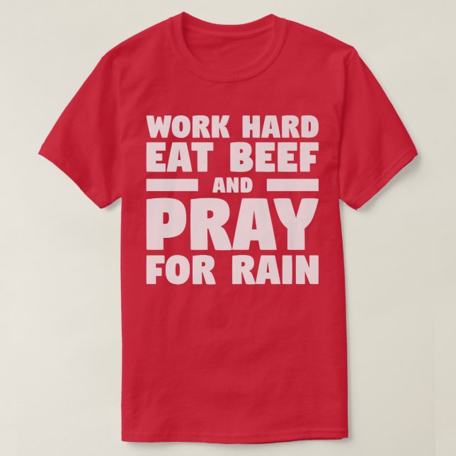 Arbeta hårt kött från djur och rocka för uppfödnin t shirt (Design framsida)