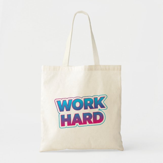 Arbeta hårt Motiverande typografi-citat Tygkasse (Framsidan)
