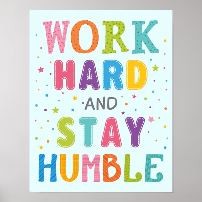 Arbeta hårt och håll tyst i klassrummets motiv poster (Framsidan)