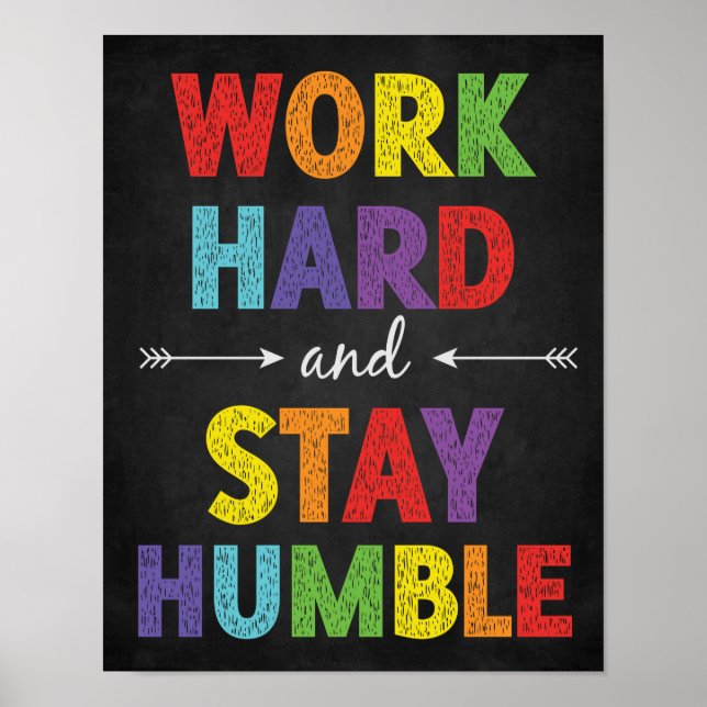 Arbeta hårt och håll tyst i klassrummets motiv poster (Framsidan)