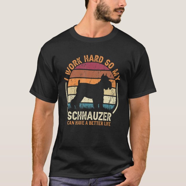 Arbeta hårt så att Hund har Life Retro Schnauzer 1 T Shirt (Framsida)