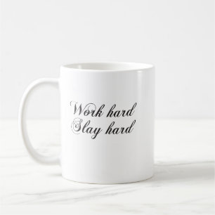 Arbeta hårt saxkaffe Mugg