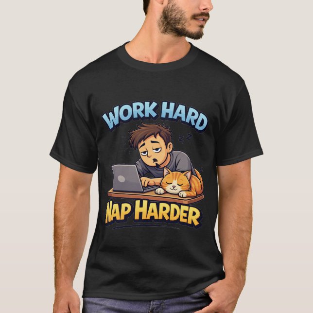 Arbeta hårt, sov ännu hårdare Katt Rolig Motiveran T Shirt (Framsida)