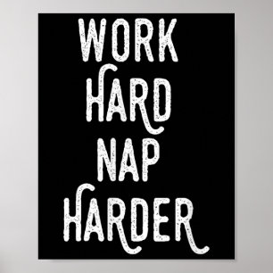 Arbeta hårt, sov ännu hårdare _ Roligt motivations Poster