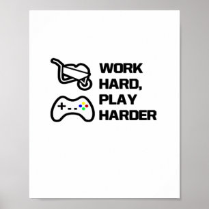 Arbeta hårt, spela upp så hårt Påstående i klassis Poster