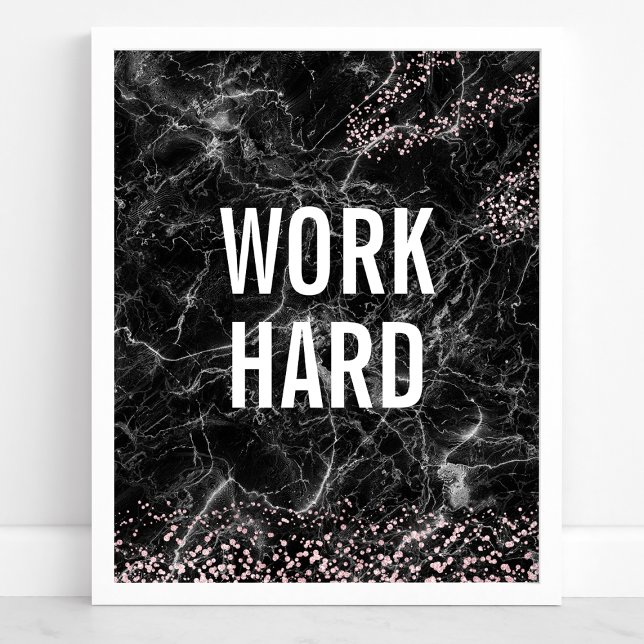Arbeta hårt svart Marble Ro Guld Glitter-citat Poster (Skapare uppladdad)