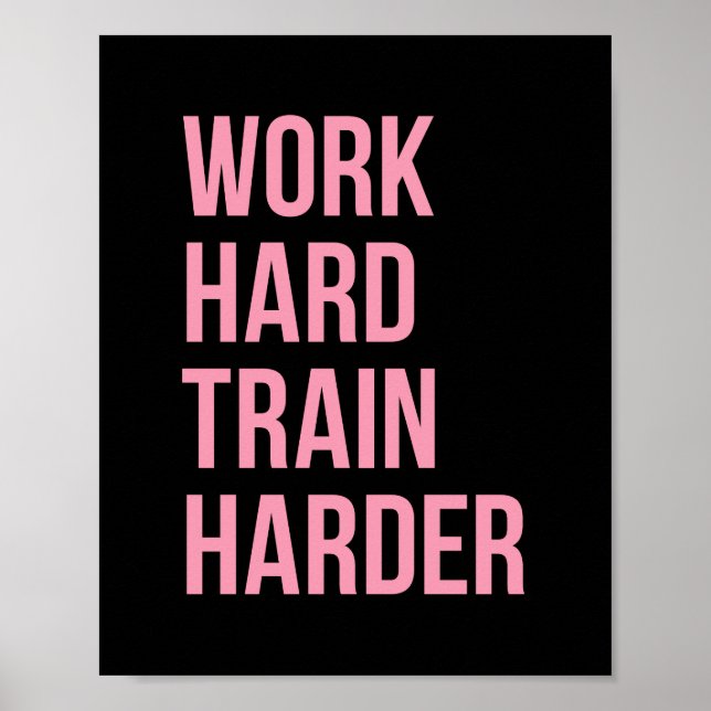 Arbeta hårt Tåg Fitness Motivering Rosa Bl Poster (Framsidan)