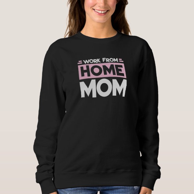 Arbeta hemifrån Mamma Mamma 1 T Shirt (Framsida)
