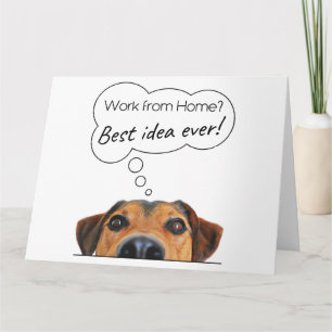 Arbeta hemifrån med Puppy Dog Humor? Bästa idé Kort