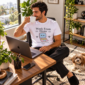Arbeta hemifrån t shirt