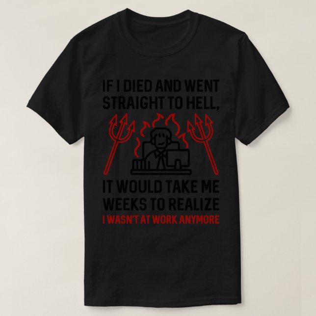 Arbeta i helvetet t shirt (Design framsida)