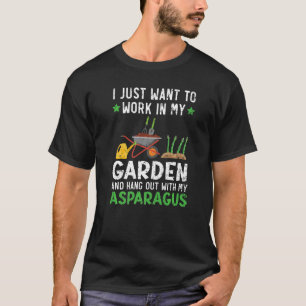 Arbeta i min trädgård och håll ut med min sparris t shirt