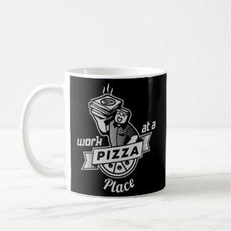 Arbeta i Pizza Ställe Kaffemugg
