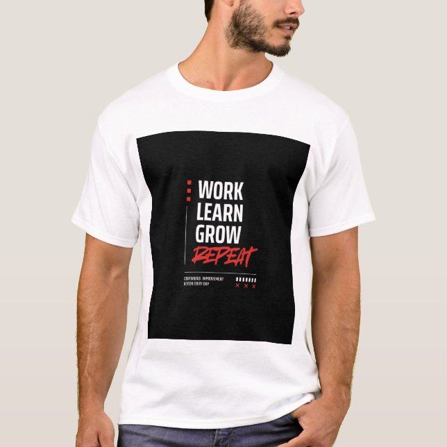 ARBETA, LÄRA, VÄXA. T-SHIRT MED TRYCKT TEXT (Framsida)
