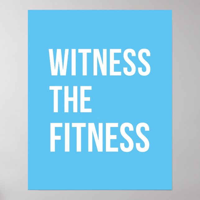 Arbeta med att citera vittnet om Fitness Blue Whit Poster (Framsidan)