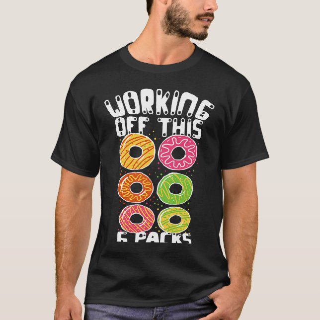 Arbeta med denna 6-pack Donut Pappa Bod Pappa Gym  T Shirt (Framsida)
