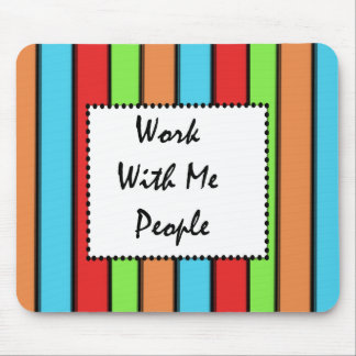 Arbeta med mig och folk: Mousepad Musmatta