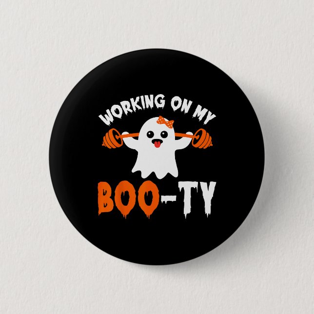 Arbeta med min Boo-ty Gym-Booty Boo-T Ghost Pun M Knapp (Framsida)