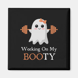 Arbeta med min Booty Boo-Ty Funny Halloween Gym Gh Magnet