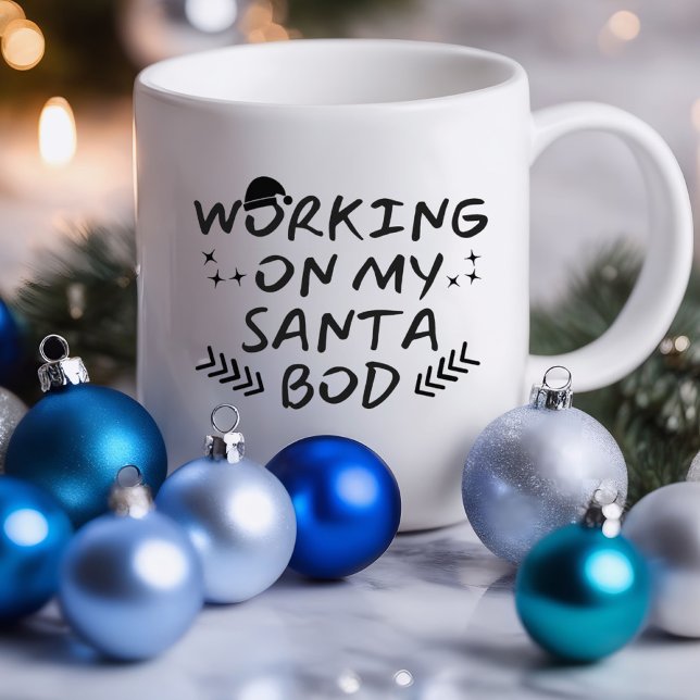 Arbeta med min Santa Bod Funny | Sarkastic Mugg (Working on My Santa Bod Funny Mug)