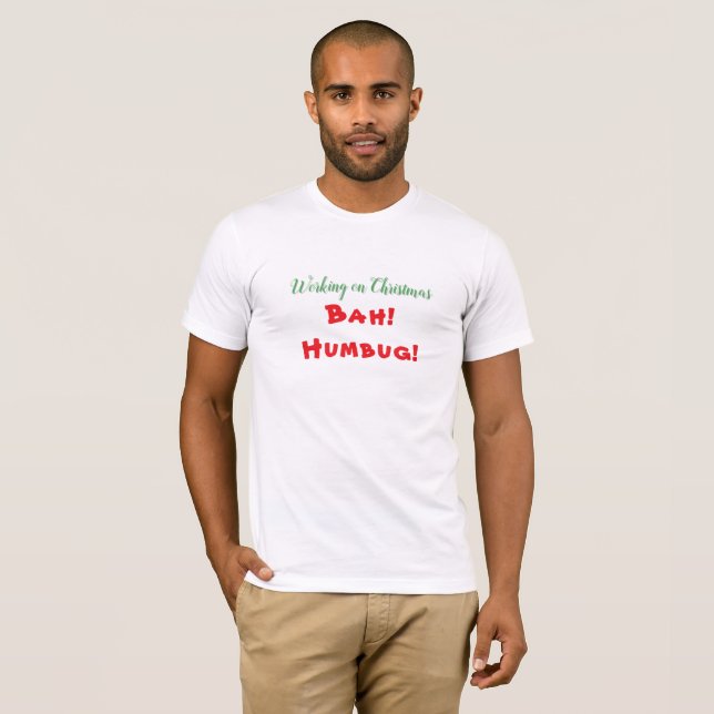 Arbeta med Trendiget Humbug SarcasticTshirt T Shirt (Hel framsida)